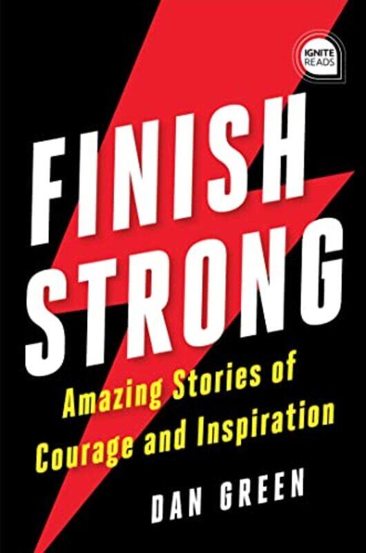 

Finish Strong by Dan Green-Hardcover