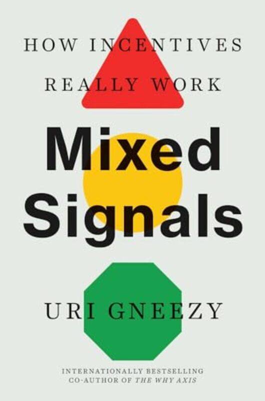 

Mixed Signals By Gneezy Uri - Paperback