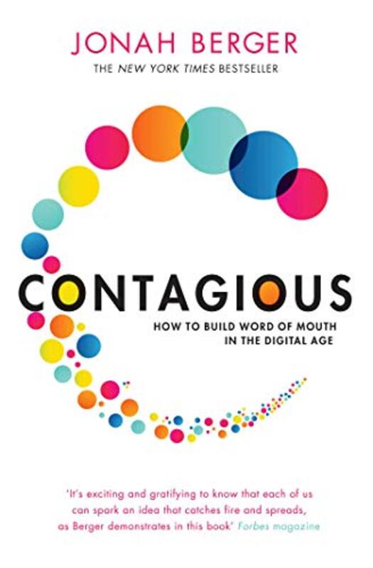 Contagious How To Build Word Of Mouth In The Digital Age By Berger, Jonah -Paperback