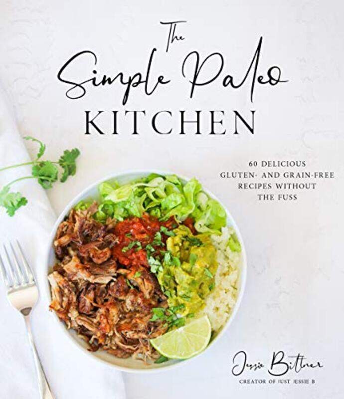 

Simple Paleo Kitchen By Bittner Jessie - Paperback