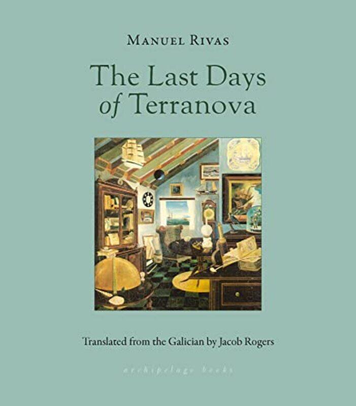 

The Last Days of Terranova by Manuel RivasJacob Rogers-Paperback