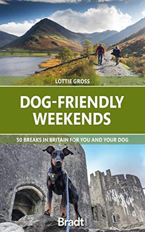 

DogFriendly Weekends by Lottie Gross-Paperback