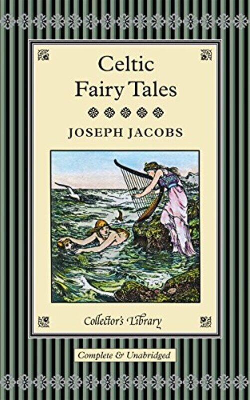 

Celtic Fairy Tales, Hardcover Book, By: Joseph Jacobs