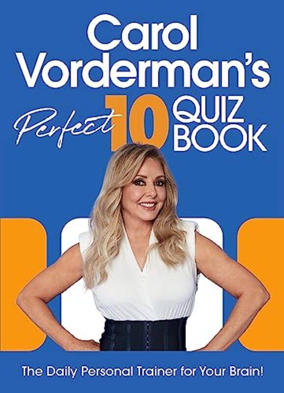 

Carol Vordermans Perfect 10 Quiz Book by Maaike BleekerJon Foley ShermanEirini Nedelkopoulou-Hardcover