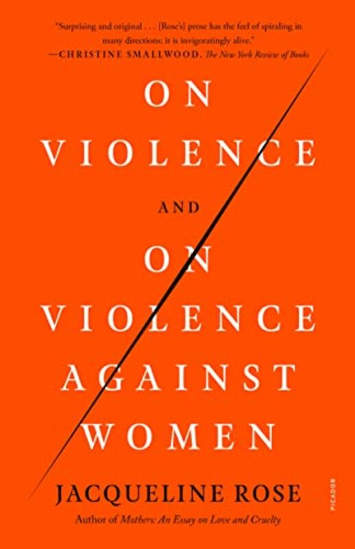 

On Violence And On Violence Against Women By Rose Jacqueline - Paperback