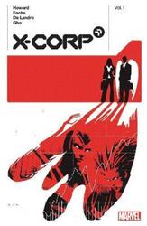 X-corp By Tini Howard Vol. 1.paperback,By :Howard, Tini - Foche, Alberto