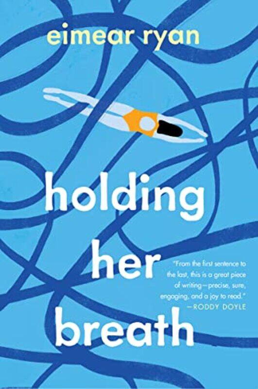 

Holding Her Breath by Eimear Ryan-Paperback