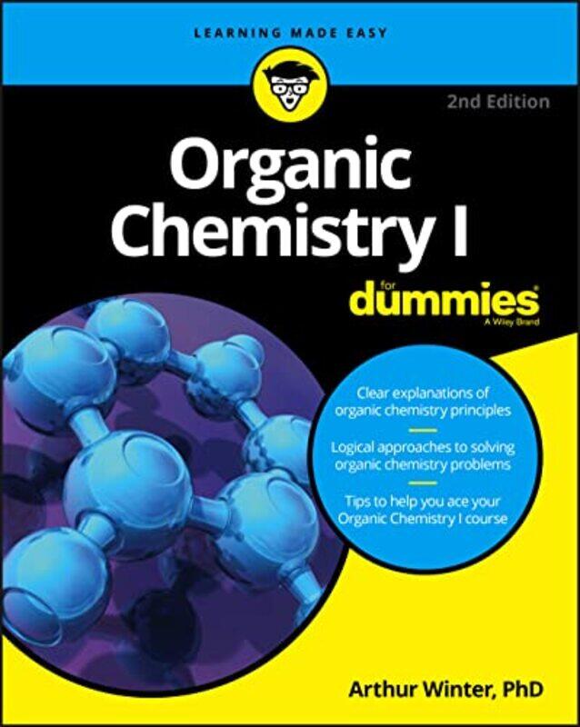 

Organic Chemistry I For Dummies Paperback by Winter, Arthur