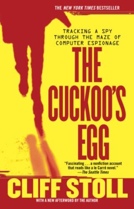 

The Cuckoos Egg by Cliff Stoll-Paperback