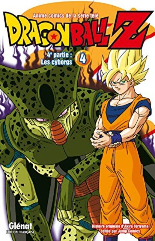 

DRAGON BALL Z - T19 - DRAGON BALL Z - 4E PARTIE - TOME 04 - LES CYBORGS,Paperback,By:TORIYAMA AKIRA