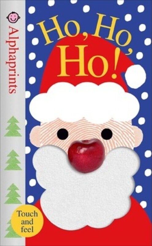 

Alphaprints: Ho, Ho, Ho!,Hardcover,ByRoger Priddy