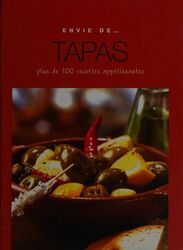 Envie De Tapas, Paperback Book, By: Parragon / De Nesle