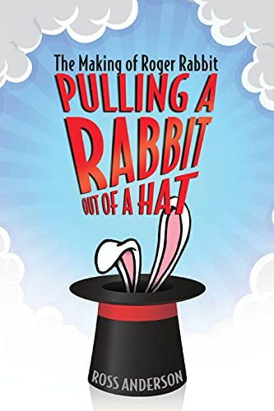 

Pulling a Rabbit Out of a Hat by Ross Anderson-Paperback