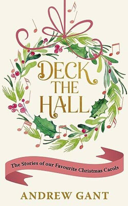 

Deck the Hall by Andrew Gant-Hardcover