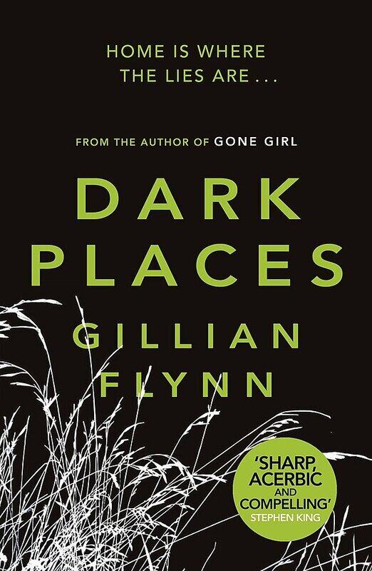 

Dark Places, Paperback Book, By: Gillian Flynn
