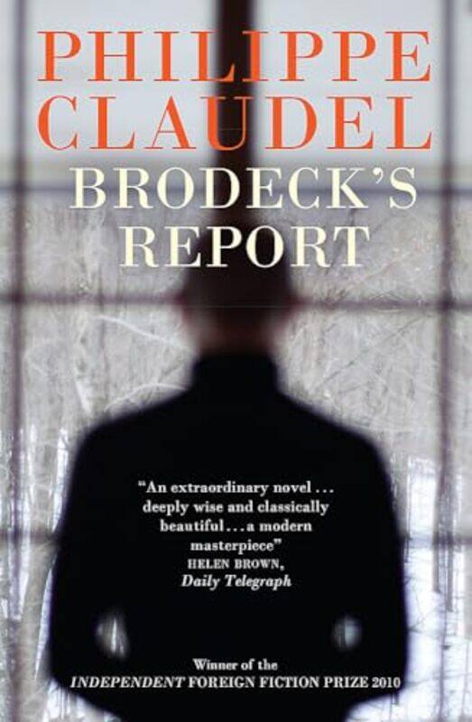 

Brodecks Report by Philippe ClaudelJohn CullenJohn Cullen-Paperback