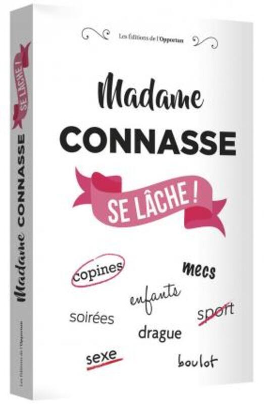 Madame Connasse se lâche !.paperback,By :Madame Connasse