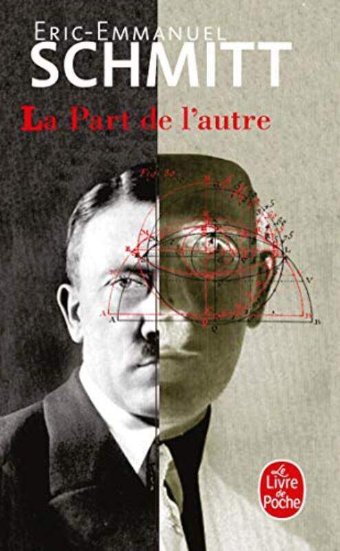 

La Part de l'autre, Unspecified, By: Eric-Emmanuel Schmitt