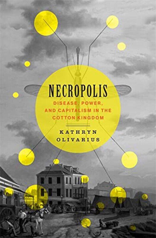 

Necropolis by Kathryn Olivarius-Hardcover