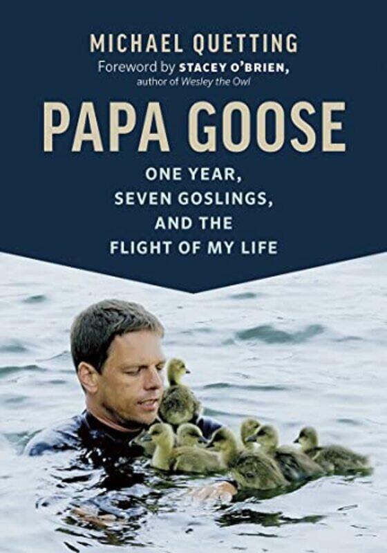 

Papa Goose by Michael QuettingJane Billinghurst-Paperback