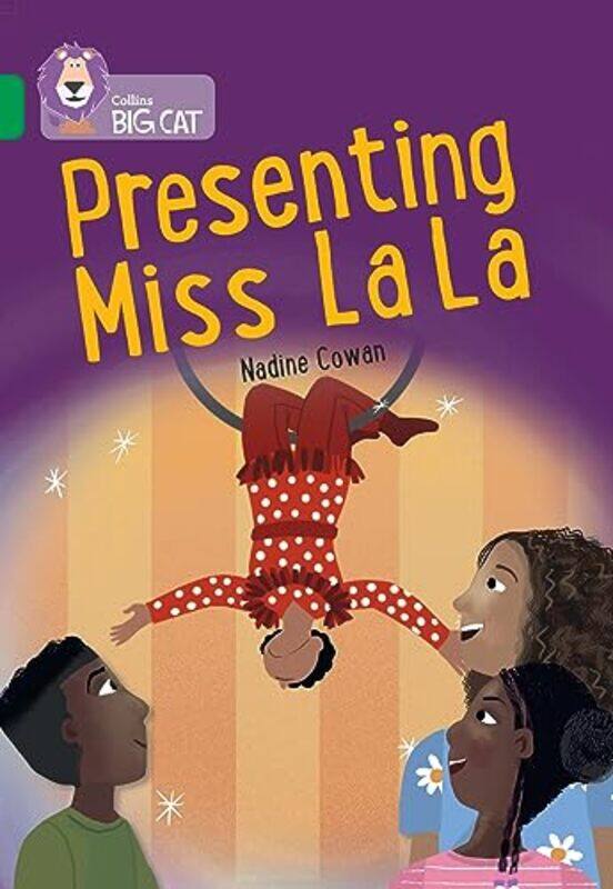 

Presenting Miss La la by Nadine Cowan-Paperback