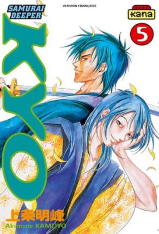 

Samurai Deeper Kyo, tome 5,Paperback,By :Akimine Kamijyo