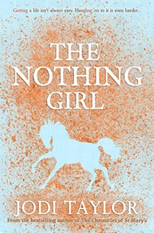 

The Nothing Girl by Jodi Taylor-Paperback