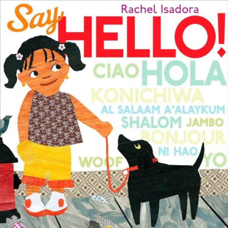 

Say Hello by Rachel Isadora-Hardcover
