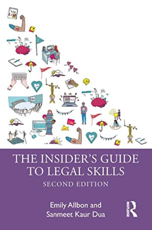 

The Insiders Guide to Legal Skills by Emily AllbonSanmeet Kaur Dua-Paperback