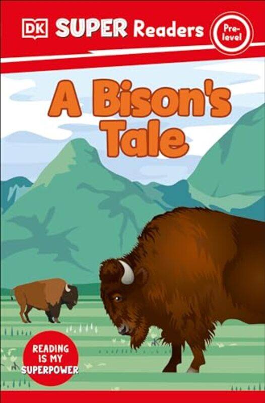 

Pre Lvl A Bisons Tale By Dk Super Readers - Paperback