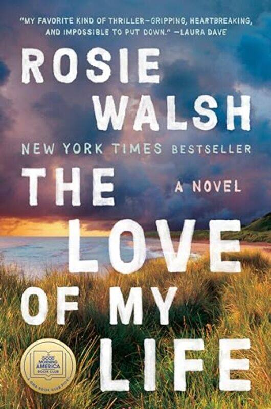 

Love Of My Life by Rosie Walsh-Hardcover