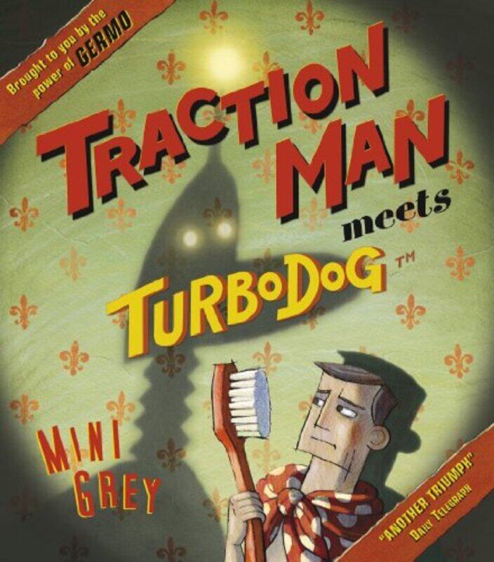 

Traction Man Meets Turbodog , Paperback by Grey, Mini