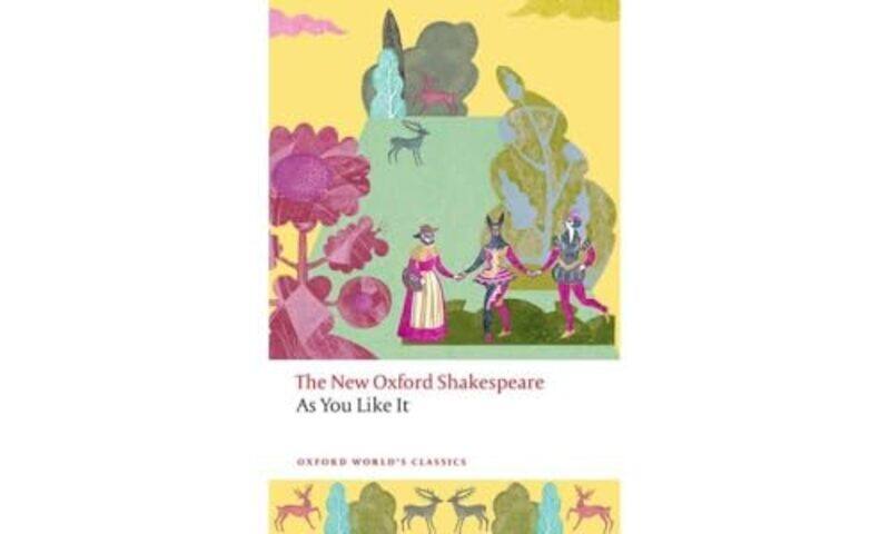 

As You Like It The New Oxford Shakespeare by Shakespeare, William..Paperback