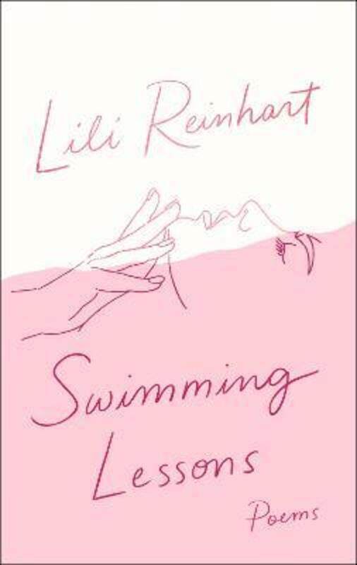 

Swimming Lessons: Poems.paperback,By :Reinhart, Lili