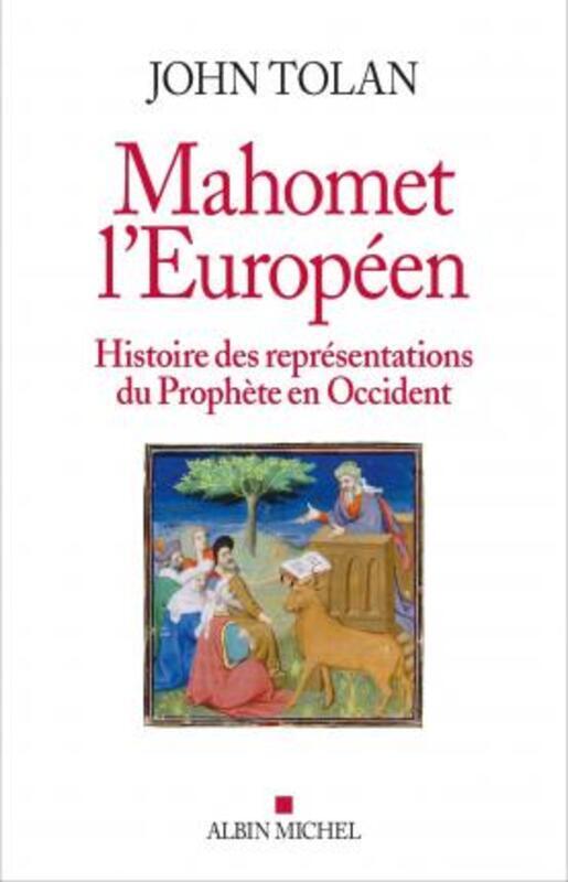 MAHOMET L'EUROPEEN.paperback,By :TOLAN JOHN