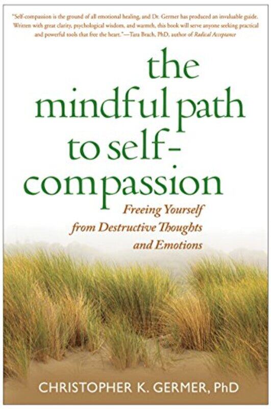 

The Mindful Path to SelfCompassion by Christopher private practice, United States Germer-Paperback