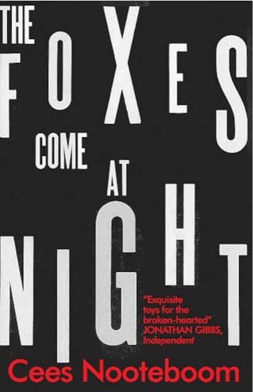 

The Foxes Come at Night by Cees NooteboomIna Rilke-Paperback