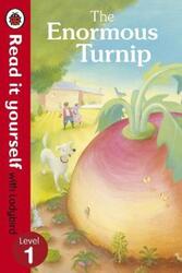 The Enormous Turnip: Read it yourself with Ladybird: Level 1 (Read It Yourself Level 1).paperback,By :Ladybird