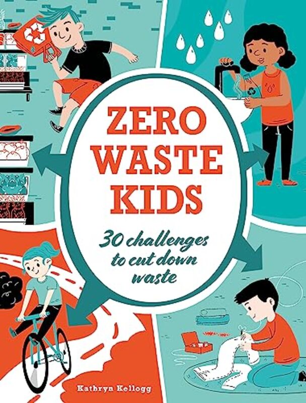 Zero Waste Kids By Kellogg, Kathryn Paperback