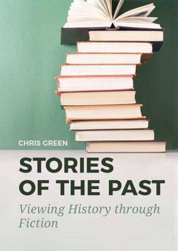 

Stories of the Past by Chris Green-Paperback