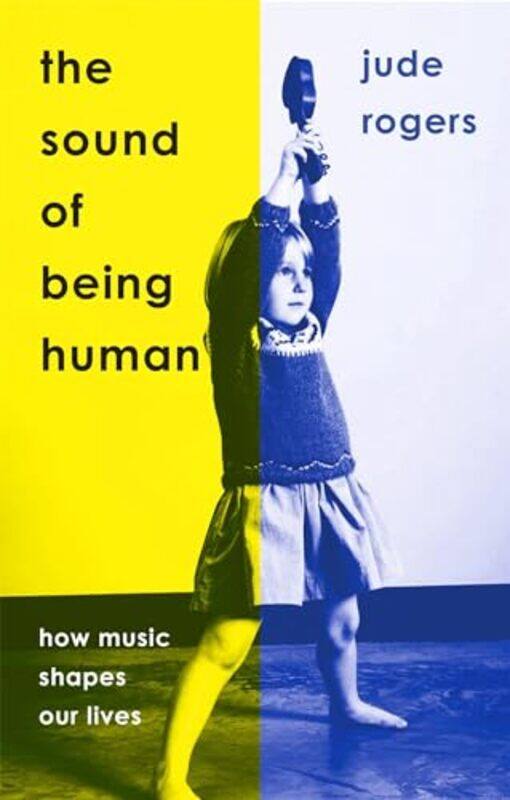 

The Sound Of Being Human by Jude Rogers-Paperback