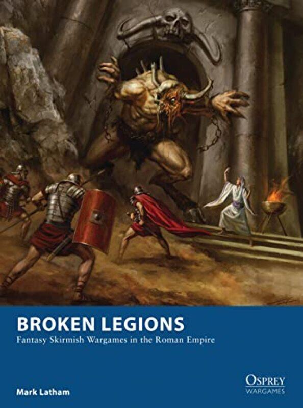 

Broken Legions by Mark LathamAlan Illustrator Lathwell-Paperback