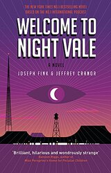 Welcome to Night Vale: A Novel, Paperback Book, By: Joseph Fink