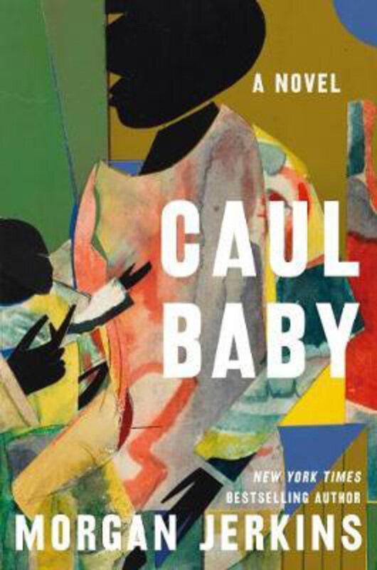 

Caul Baby: A Novel, Hardcover Book, By: Morgan Jerkins