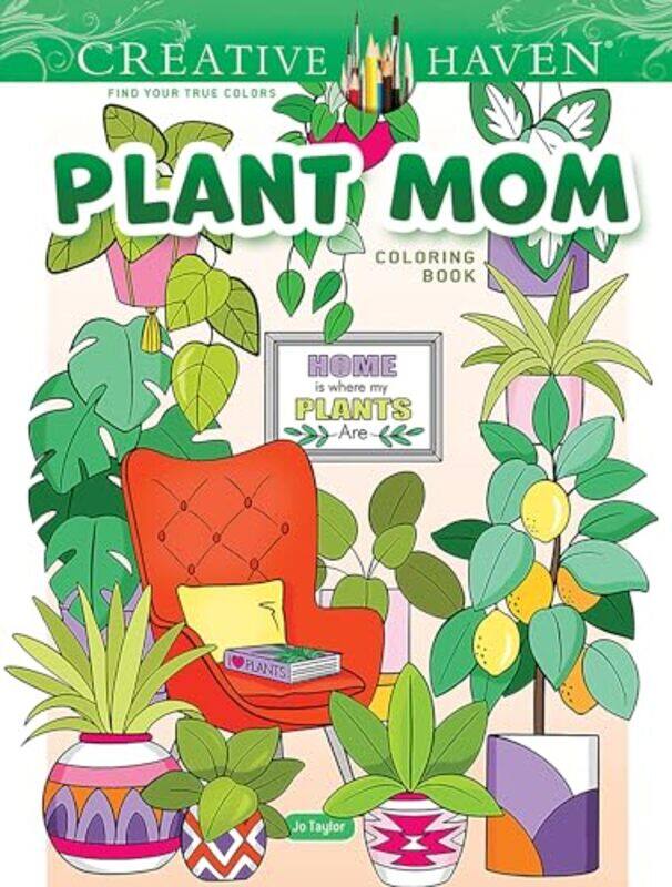 

Creative Haven Plant Mom Coloring Book by Jo Taylor-Paperback