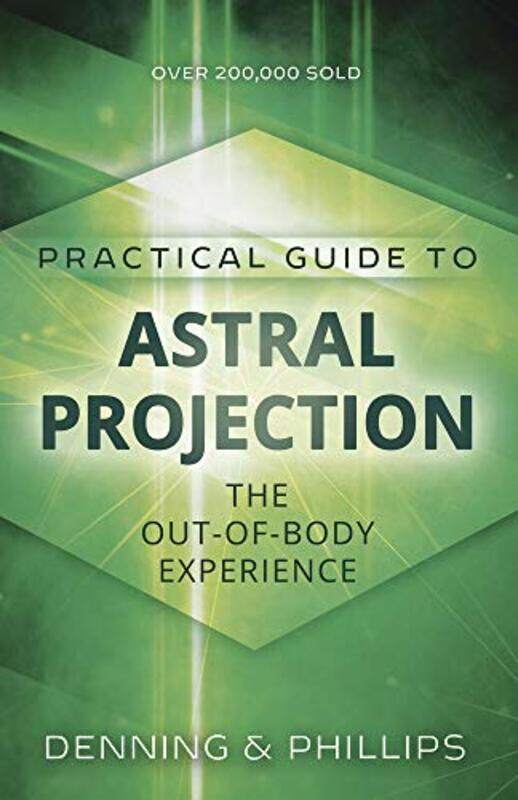 

Practial Guide to Astral Projection by Osborne PhillipsMelita Denning-Paperback