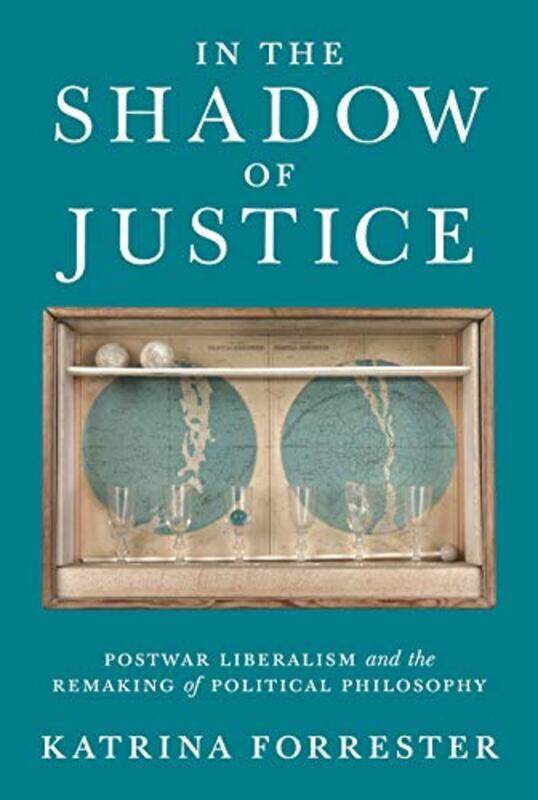 

In the Shadow of Justice by Katrina Forrester-Paperback