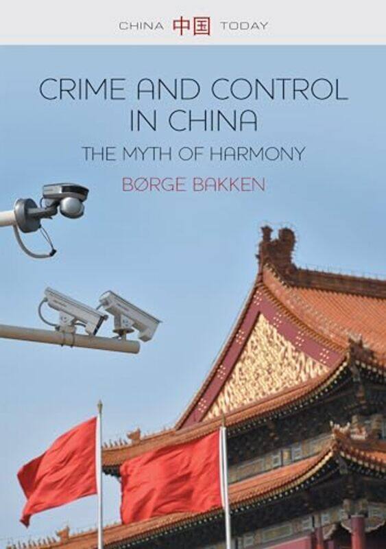 

Crime and Control in China by Shichun YangXinhua LiuShen LiCheng Zhang-Paperback