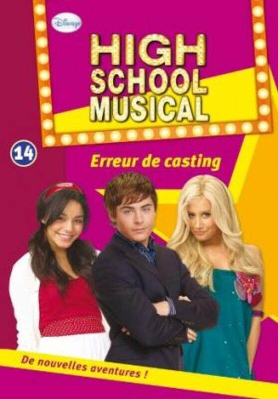 

High School Musical, Tome 14 : Erreur de casting.paperback,By :Disney