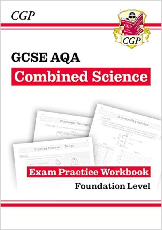 

Gcse Combined Science Aqa Exam Practice Workbook Foundation Answers Sold Separately by CGP Books - CGP Books -Paperback